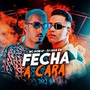 DJ Juan ZM feat MC DOM LP - Fecha a Cara