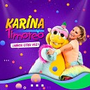 Karina y Timoteo - Como Me Pica la Nariz