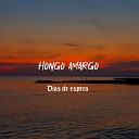 HONGO AMARGO - D as De Espera