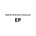 Kalo De 78 This Is Tomorrow - Un Jour Un Soir Un Homme Une Femme