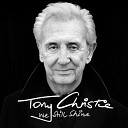 Tony Christie - It s Been A While Since I Missed You