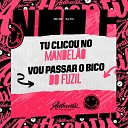 DJ VTL feat MC MN - Tu Clicou no Mandel o Vou Passar o Bico do…