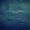 Nicolas Kluzek - Miles to Go Before I Sleep