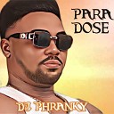 Dj Phranky - Para Dose