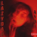 LazyDad - Душа