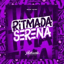 DJ PG7 feat MC GW - Ritmada Serena