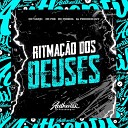 MC PRB feat MC Vuiziki MC PEREIRA DJ Pedrinho… - Ritmada dos Deuses