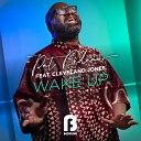 Pat Bedeau feat Cleveland Jones - Wake Up Main Mix