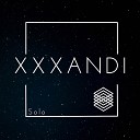 Xxxandi - Solo Deluxe