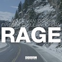 Sander Van Doorn Julian Jordan Firebeatz - Rage Original Mix