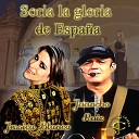 Juancho Ruiz El Charro feat Jessica Blanco - Soria la gloria de Espa a Versi n live