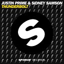 Justin Prime Sidney Samson - Thunderbolt Original Mix Edit