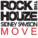 Sidney Samson - Move Extended Mix