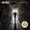 The Milk - Lose That Way