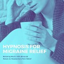 Headache Migrane Relief - Hypnosis for Migraine Relief