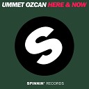 mmet Ozcan - Here Now Original Mix