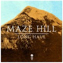 Maze Hill - I Can Be Your Light