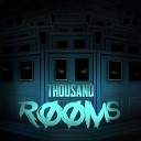 Rockit Gaming feat Vinny Noose Rockit - Thousand Rooms