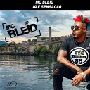 MC Bleid - J Sensa o