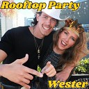Wester Pearl Clarkin - Rooftop Party