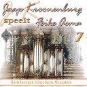Jaap Kroonenburg - Hoe zal ik U ontvangen Gez 1 Arr for Organ by Feike…