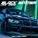 Linius Kordas KEAN DYSSO - Black Bimmer KEAN DYSSO Remix