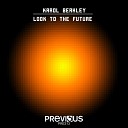 Karol Berkley - Look To The Future