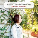 Misuzu Kikuchi - Piano Sonata No 13 in B Flat Major KV333 II Andante…