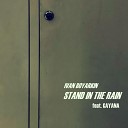 Ivan Boyarkin Gayana Daniil Dubrovsky - Stand in the Rain Club Mix