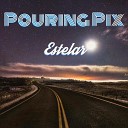 Pouring Pix - Estelar