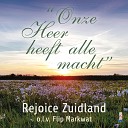 Rejoice Zuidland feat Flip Markwat - Praise His Holy Name