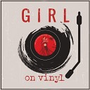 Girl On Vinyl - Rooms of Silence