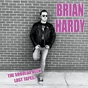 Brian Hardy - Do You Wanna Be My Girl Tonight