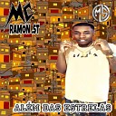 MC Ramon ST - Al m das Estrelas