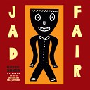 Jad Fair - Girl Trouble