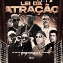 MC DR MC Kaverinha Luan Almeida feat MC Erik Menino GS Dan Soares NoBeat MC… - Lei da Atra o