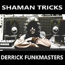 Derrick FunkMasters - Peaceful China original