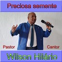 Wilson Hil rio - O Amor de Jesus