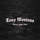 Deelay HpM Rose - Tony Montana