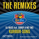 DJ Mico feat Sandy MC TMS - KuhBar Song Ravez Remix Extended Edit