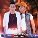 Sandro e santiago - Um Minuto 2023 Remasterizado