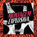 DJ Nego da ZO feat Mc Danflin Mc Loscar - Montagem Explosiva