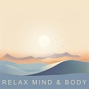 Meditation Music Relax Mind Body - Ascending