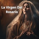 Julio Miguel Grupo Nueva Vida - La Virgen del Rosario