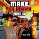 David wrld feat BAGHEERA - Make No Sense Remix