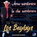 Los Beybys Jose Paredes - Amo Sombrero la Che Sombrero