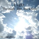 symiphony - Light Through the Darkness