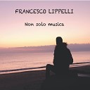 Francesco Lippelli - Soffio di Luce