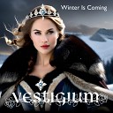 Vestigium - Winter Is Coming