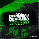 DJ Kaue NC feat Yuri Redicopa MC Menor do… - Berimbau Derruba Coqueiro